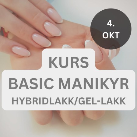 Manikyrkurs: BASIC MANIKYR HYBRIDLAKK/GEL-LAKK