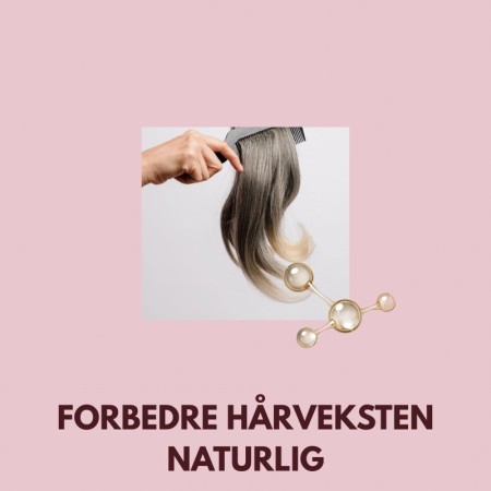 Forbedre hårveksten naturlig