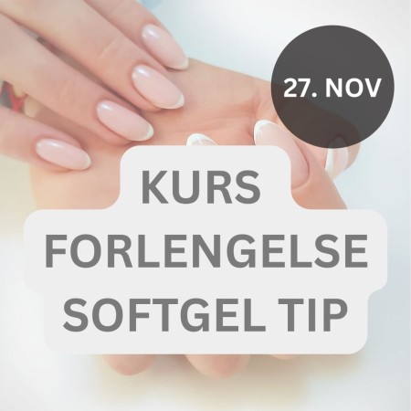 KURS Bodø: FORLENGELSE SOFTGEL TIP